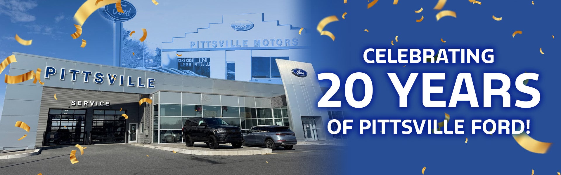 Celebrating 20 Years of Pittsville Ford!